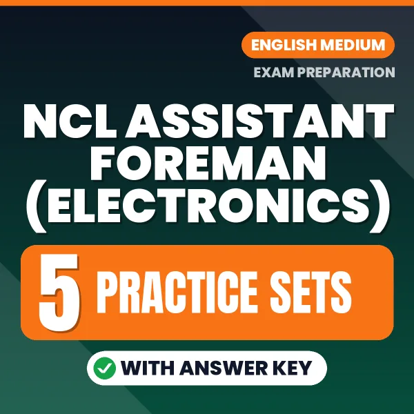 NCL Assistant Foreman (Electronics) Exam Practice Set Series (English): 5 Exam-Like Practice Sets with Answers