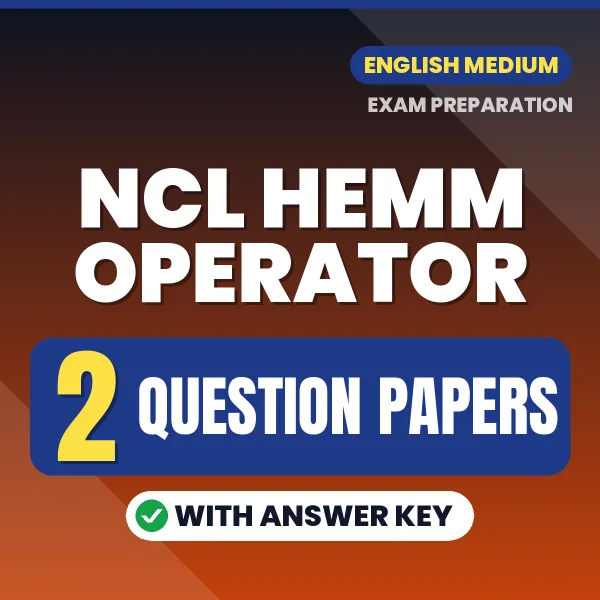 Test Your NCL HEMM Operator Exam Preparation – 2 Question Papers with Answer Key in PDF Format (English)