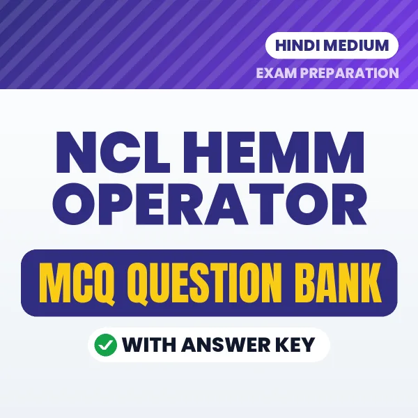 NCL HEMM Operator Exam Objective Question Bank (Hindi): MCQs with Answer Key Based on the Latest Syllabus