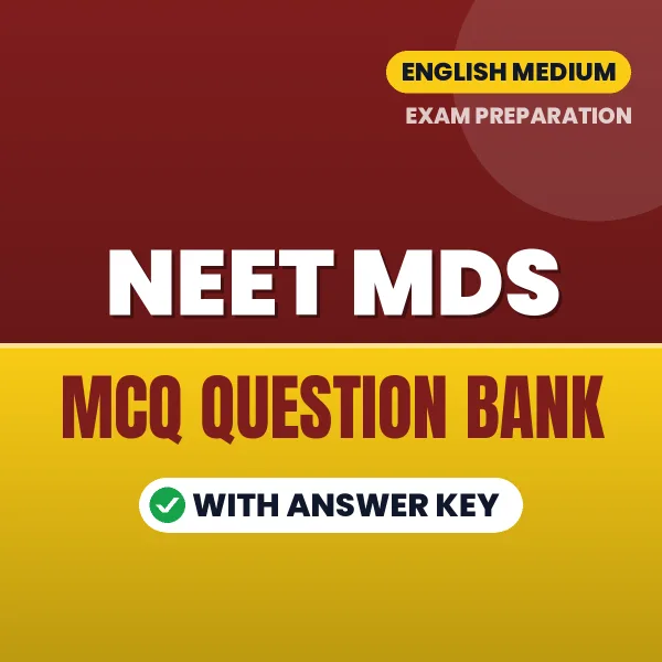 NEET MDS Important MCQs with Answers (English) – Digital Question Bank for Exam Preparation