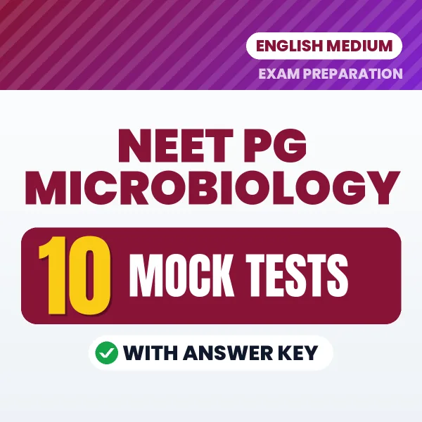 Boost Your NEET PG Microbiology Exam Score with 10 Mock Tests with Answer Key in English – PDF eBook