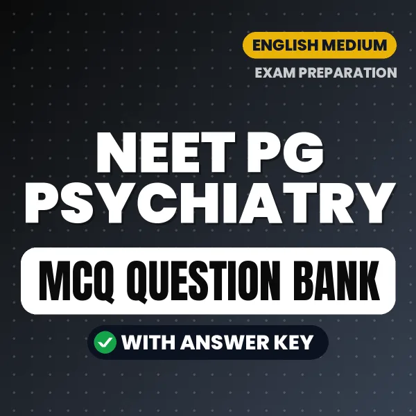 Download NEET PG Psychiatry Exam MCQ PDF in English – Important Objective Questions with Answers