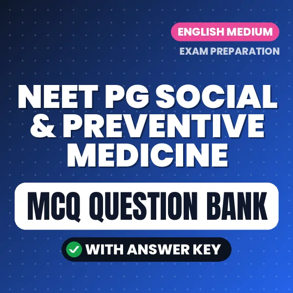 Best MCQ eBook for NEET PG Social & Preventive Medicine Exam in English | Selected Questions with Answer Key