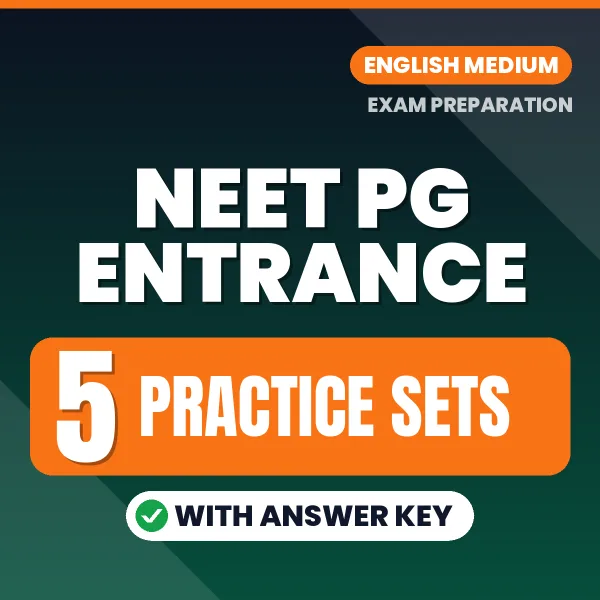 Download 5 NEET PG Entrance Practice Sets PDF (English) Based on the Latest Exam Pattern