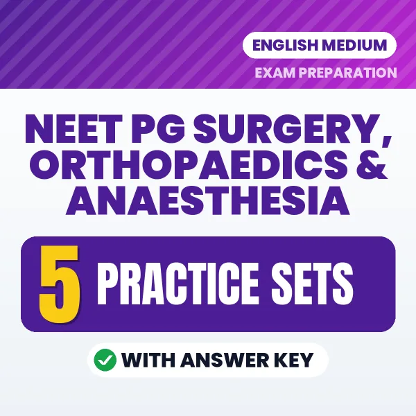 NEET PG Surgery, Orthopaedics & Anaesthesia Exam Practice Set Series (English): 5 Exam-Like Practice Sets with Answers