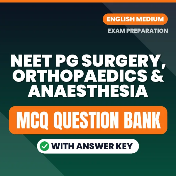 Crack NEET PG Surgery, Orthopaedics & Anaesthesia Exam with This MCQ Practice Book PDF in English – Instant Download