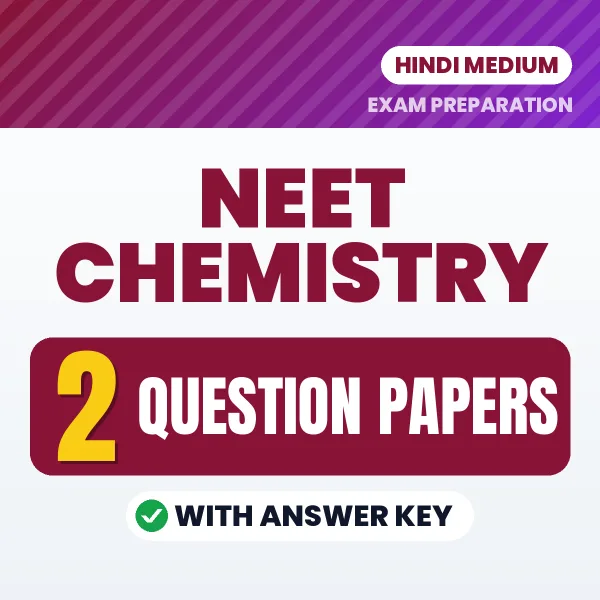 2 Question Papers for NEET Chemistry Exam in Hindi | Practice eBook with Answer Key – Instant PDF Download