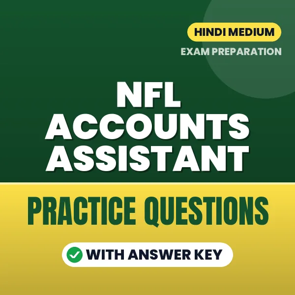 Best Digital Book for NFL Accounts Assistant Exam in Hindi | Latest Syllabus-Based Practice Questions