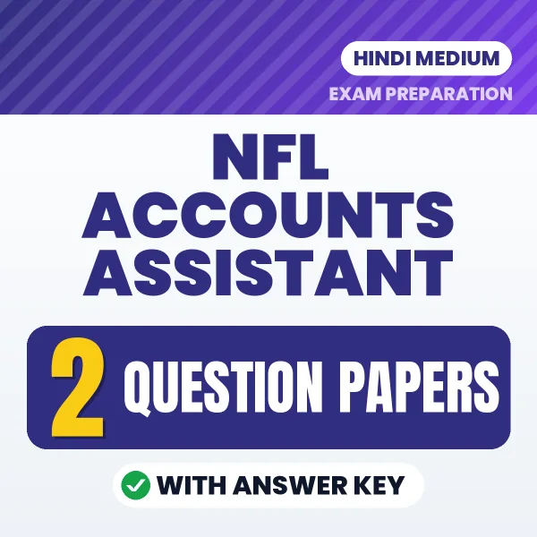 2 Question Papers for NFL Accounts Assistant Exam in Hindi | Practice eBook with Answer Key – Instant PDF Download