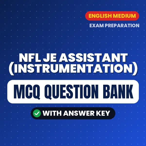 NFL JE Assistant (Instrumentation) MCQ with Answer Key Book PDF in English – Exam-Oriented Objective Questions for Quick Revision