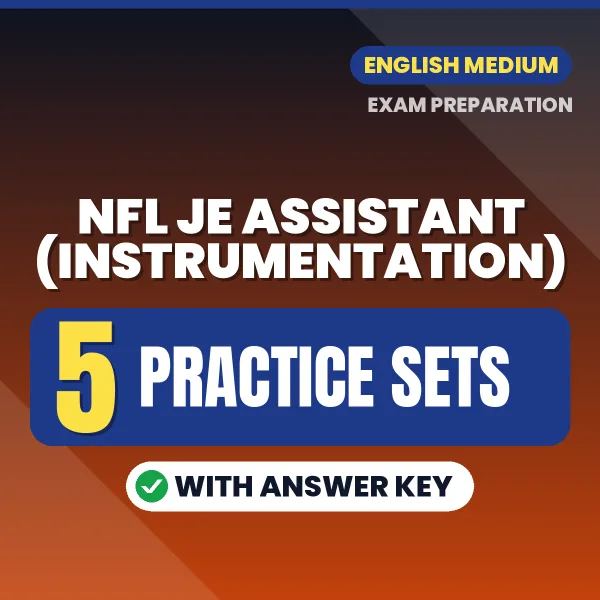 5 Practice Sets for NFL JE Assistant (Instrumentation) Exam in English | Practice eBook with Answer Key – Instant PDF Download
