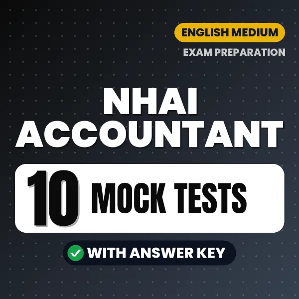 Test Your NHAI Accountant Exam Preparation – 10 Mock Tests with Answer Key in PDF Format (English)