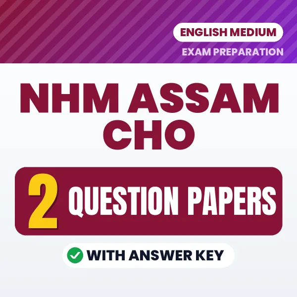 Download 2 NHM Assam CHO Question Papers PDF (English) Based on the Latest Exam Pattern