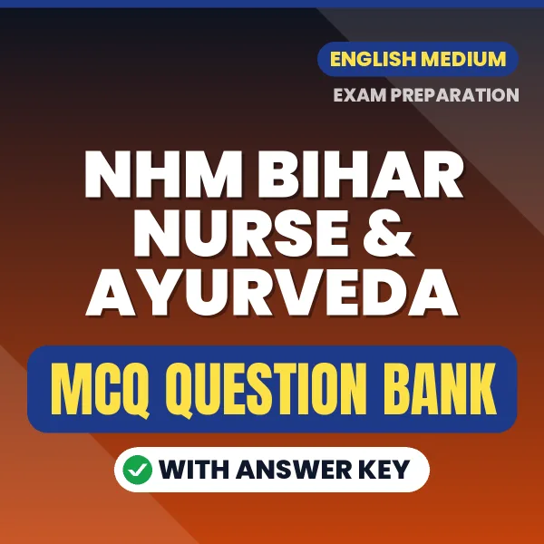Crack NHM Bihar Nurse & Ayurveda Exam with This MCQ Practice Book PDF in English – Instant Download