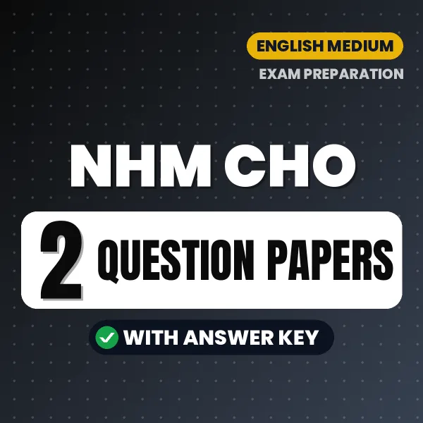 Practice for NHM CHO Exam at Home – 2 Question Papers PDF in English with Answers