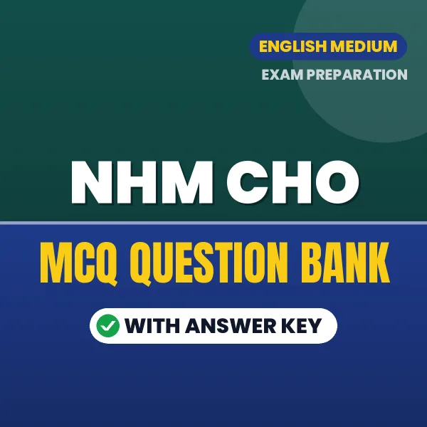 Prepare for NHM CHO Exam with Multiple Choice Questions & Answers PDF in English