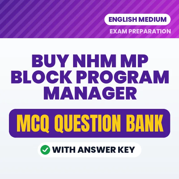 Buy NHM MP Block Program Manager Exam Objective Type Questions eBook in English – Latest Pattern MCQ Collection