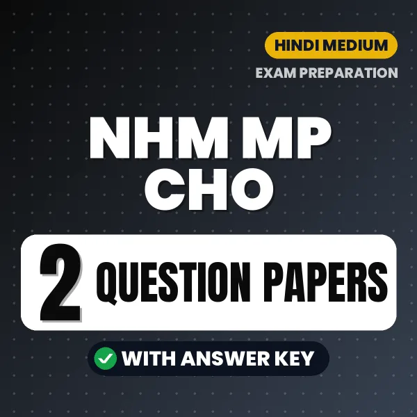Boost Your NHM MP CHO Exam Score with 2 Question Papers with Answer Key in Hindi – PDF eBook