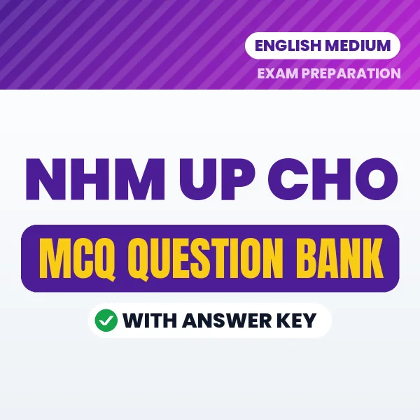 NHM UP CHO Important MCQs with Answers (English) – Digital Question Bank for Exam Preparation