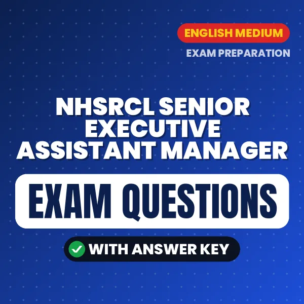 NHSRCL Senior Executive Assistant Manager Study eBook (English): Exam-Oriented Questions with Answers in PDF