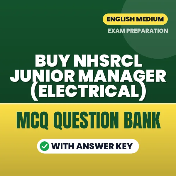 Buy NHSRCL Junior Manager (Electrical) Exam Objective Type Questions eBook in English – Latest Pattern MCQ Collection