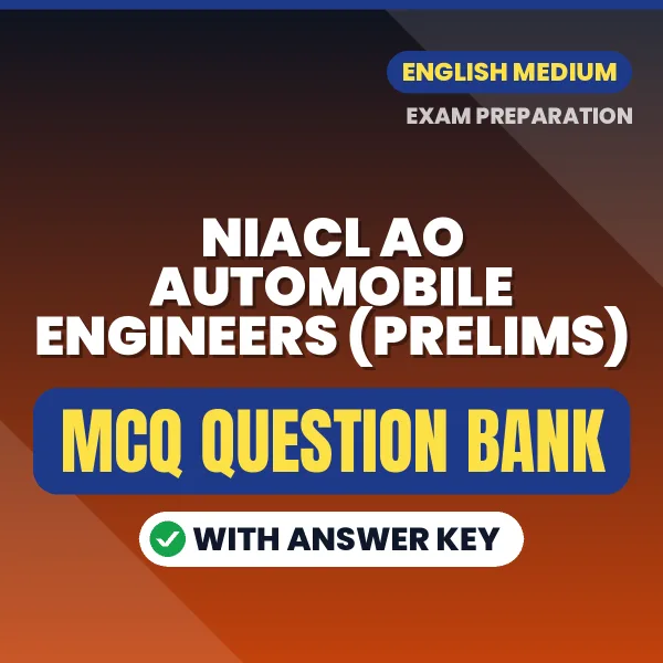 Prepare for NIACL AO Automobile Engineers (Prelims) Exam with Multiple Choice Questions & Answers PDF in English