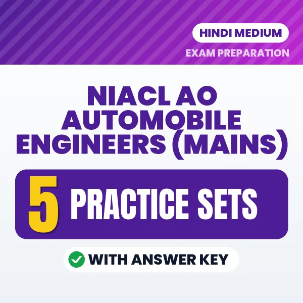 5 Practice Sets for NIACL AO Automobile Engineers (Mains) Exam in Hindi | Practice eBook with Answer Key – Instant PDF Download
