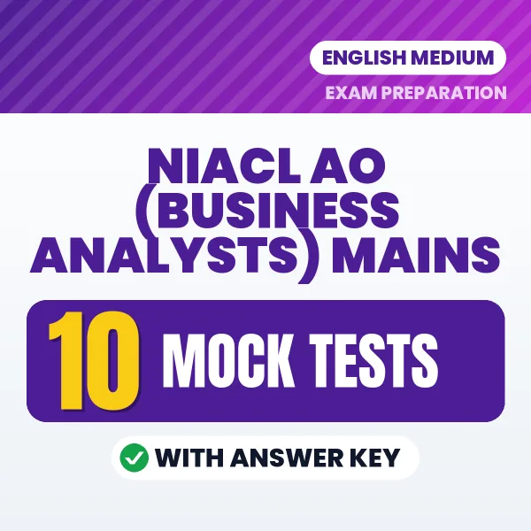 Download 10 NIACL AO (Business Analysts) Mains Mock Tests PDF (English) Based on the Latest Exam Pattern
