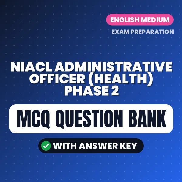 Best MCQ eBook for NIACL Administrative Officer (Health) Phase 2 Exam in English | Selected Questions with Answer Key