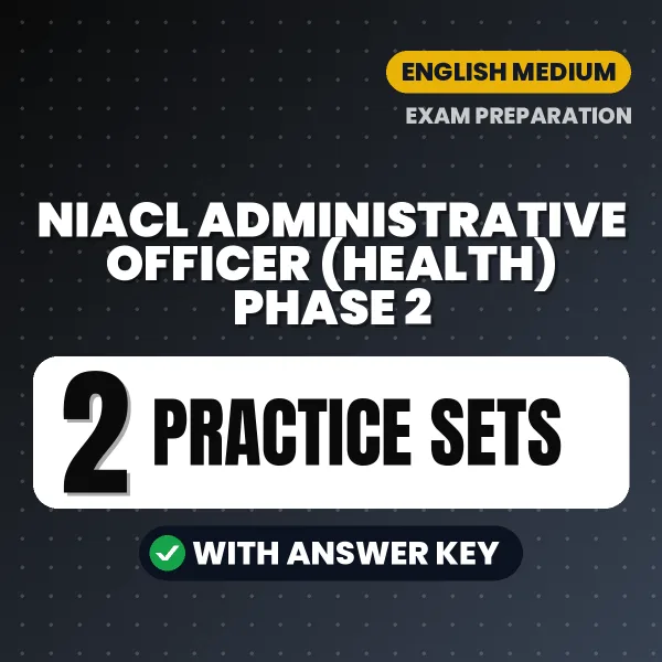 Download 5 NIACL Administrative Officer (Health) Phase 2 Practice Sets PDF (English) Based on the Latest Exam Pattern