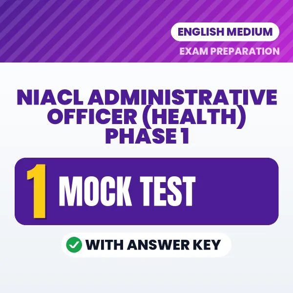 Download 10 NIACL Administrative Officer (Health) Phase 1 Mock Tests PDF (English) Based on the Latest Exam Pattern