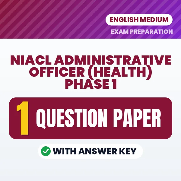 Download 2 NIACL Administrative Officer (Health) Phase 1 Question Papers PDF (English) Based on the Latest Exam Pattern