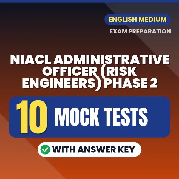 NIACL Administrative Officer (Risk Engineers) Phase 2 Mock Test PDF in English – 10 Full-Length Mock Tests with Answer Key