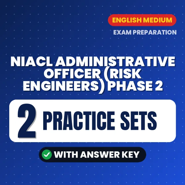 Download 5 NIACL Administrative Officer (Risk Engineers) Phase 2 Practice Sets PDF (English) Based on the Latest Exam Pattern
