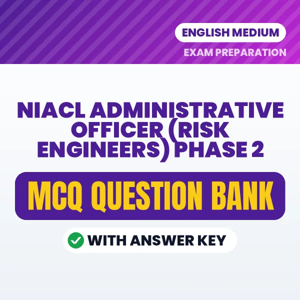 Best MCQ eBook for NIACL Administrative Officer (Risk Engineers) Phase 2 Exam in English | Selected Questions with Answer Key