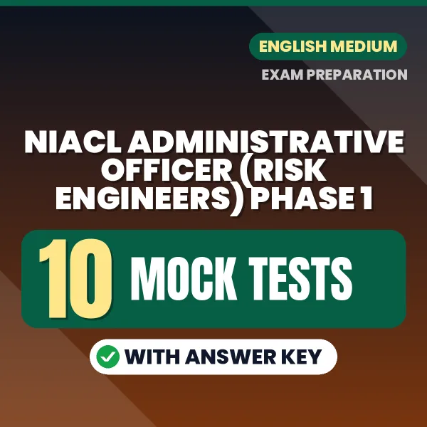 NIACL Administrative Officer (Risk Engineers) Phase 1 Mock Test PDF in English – 10 Full-Length Mock Tests with Answer Key