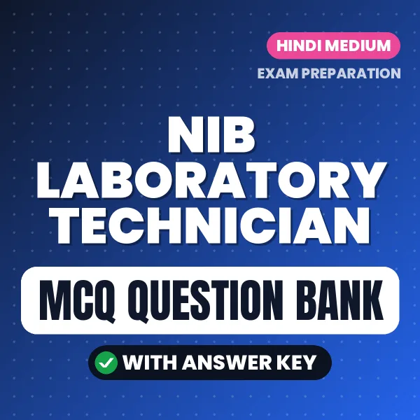 Best MCQ eBook for NIB Laboratory Technician Exam in Hindi | Selected Questions with Answer Key