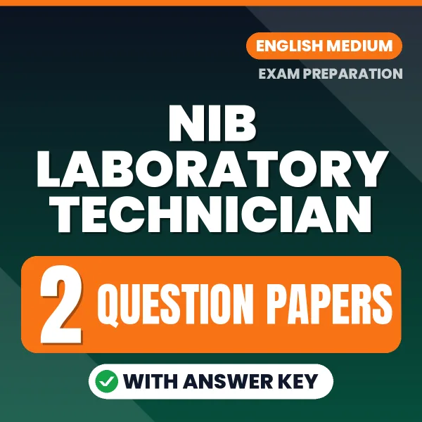NIB Laboratory Technician Question Paper PDF in English – 2 Full-Length Question Papers with Answer Key