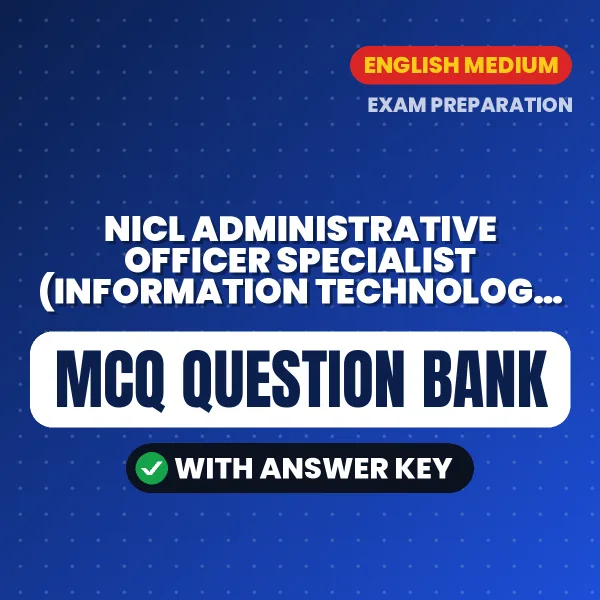 Best MCQ eBook for NICL Administrative Officer Specialist (Information Technology) Prelims Exam in English | Selected Questions with Answer Key