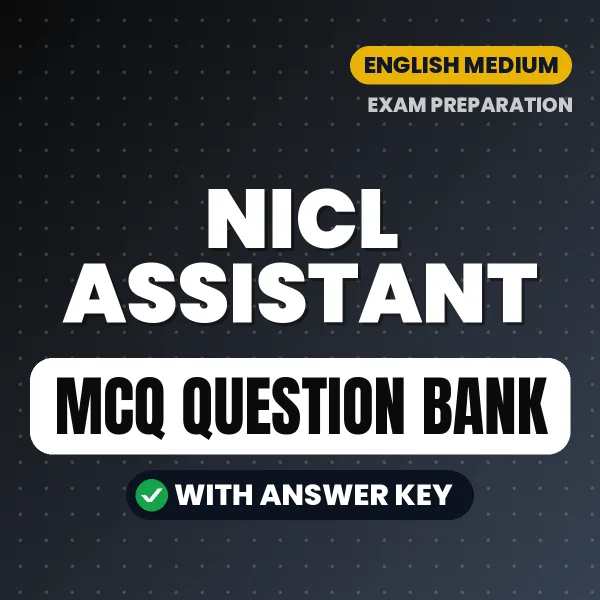 NICL Assistant Important MCQs with Answers (English) – Digital Question Bank for Exam Preparation
