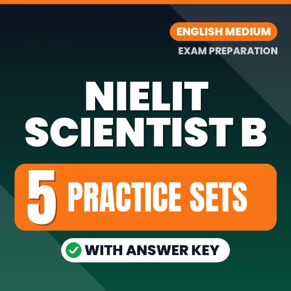 5 Practice Sets for NIELIT Scientist B Exam in English | Practice eBook with Answer Key – Instant PDF Download