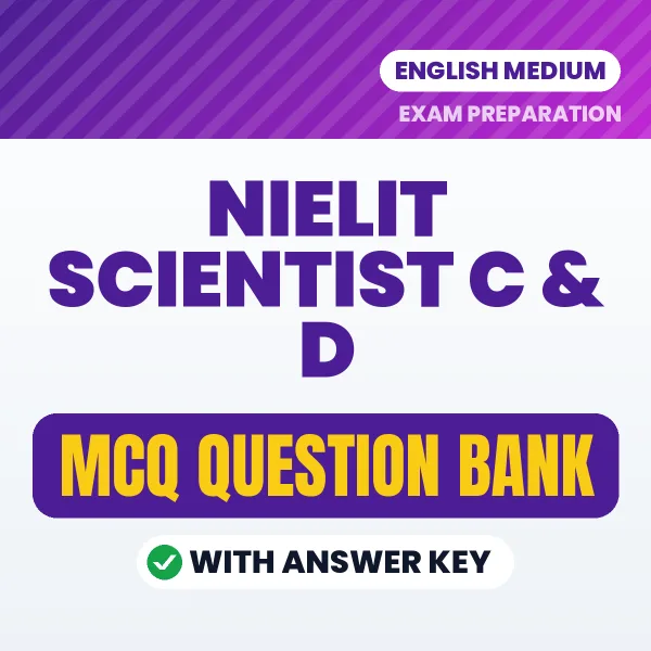 NIELIT Scientist C & D Important MCQs with Answers (English) – Digital Question Bank for Exam Preparation