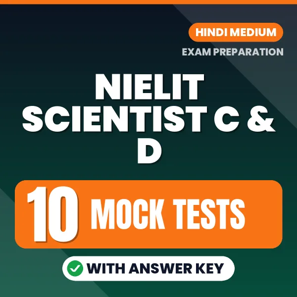 Test Your NIELIT Scientist C & D Exam Preparation – 10 Mock Tests with Answer Key in PDF Format (Hindi)
