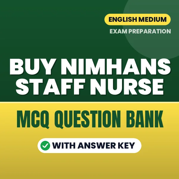 Buy NIMHANS Staff Nurse Exam Objective Type Questions eBook in English – Latest Pattern MCQ Collection
