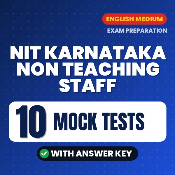 Latest Pattern NIT Karnataka Non Teaching Staff Mock Test eBook in English – 10 Mock Tests with Answer Key for Self-Assessment