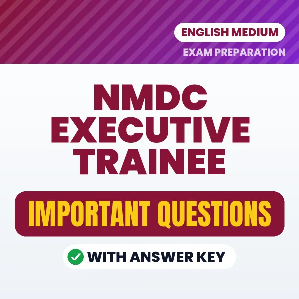 NMDC Executive Trainee Exam Guide PDF in English – Important Questions for Quick Revision