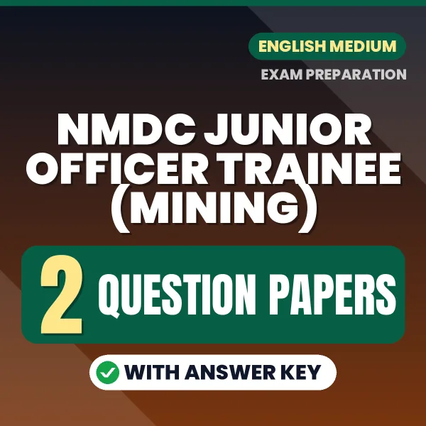Practice for NMDC Junior Officer Trainee (Mining) Exam at Home – 2 Question Papers PDF in English with Answers