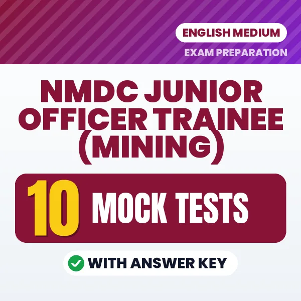 Practice for NMDC Junior Officer Trainee (Mining) Exam at Home – 10 Mock Tests PDF in English with Answers