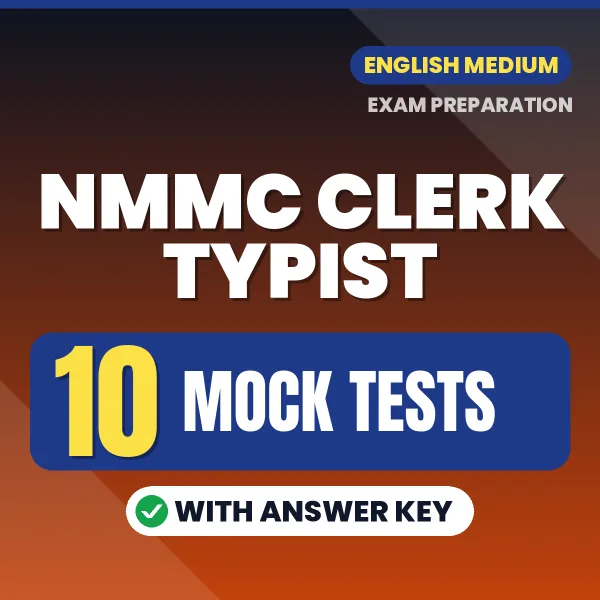 Practice for NMMC Clerk Typist Exam at Home – 10 Mock Tests PDF in English with Answers
