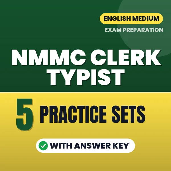 Practice for NMMC Clerk Typist Exam at Home – 5 Practice Sets PDF in English with Answers
